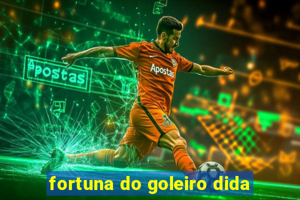 fortuna do goleiro dida